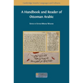 A Handbook and Reader of Ottoman Arabic