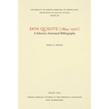 Don Quijote (1894-1970): A Selective Annotated Bibliography, Volume 1