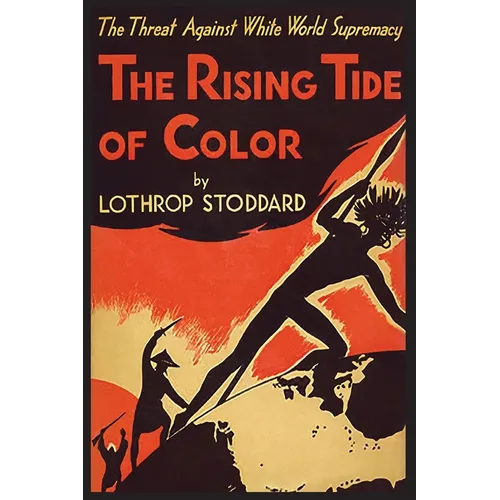The Rising Tide Of Color Against White World Supremacy