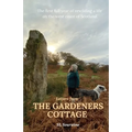Letters from The Gardeners Cottage: The first full year of rewilding a life on the west coast of Scotland.