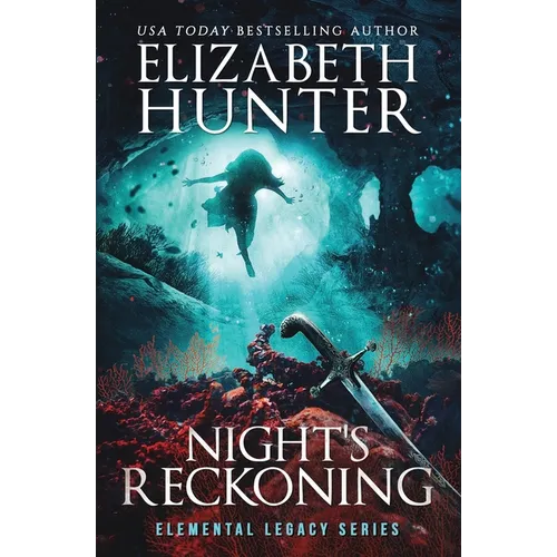 Night's Reckoning: Elemental Legacy Book Three