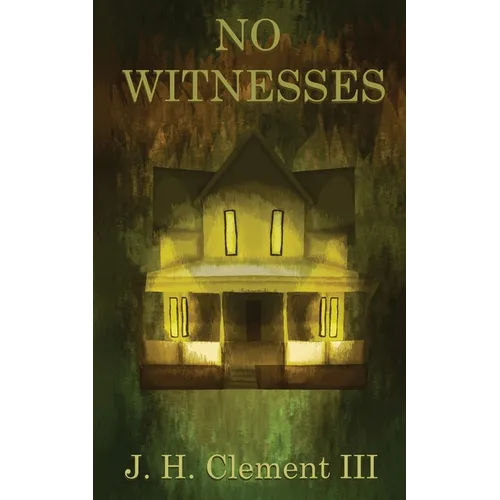 No Witnesses