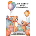 Jack the Bear and his Little Dog Gulliver