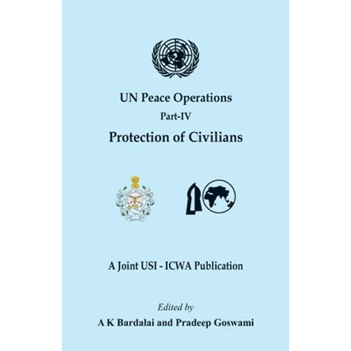 UN Peace Operations: Part IV (Protection of Civilians)