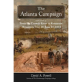 The Atlanta Campaign: Volume 2: From the Etowah River to Kennesaw Mountain, May 20 to June 27, 1864