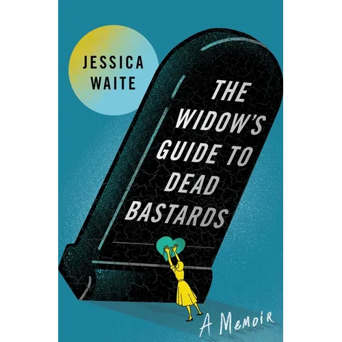 The Widow's Guide to Dead Bastards