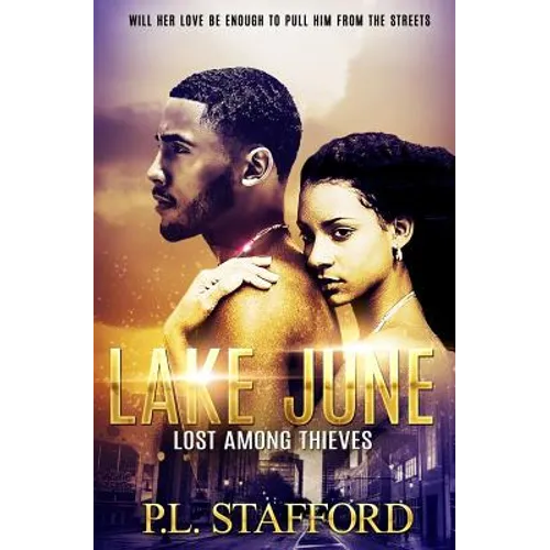 Lake June: Lost Among Thieves