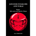 Japanese folklore and Yokai: Kappa, little stories and legends of Japan