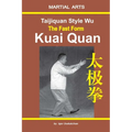 Taijiquan style Wu. The Fast Form - Kuai Quan