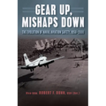 Gear Up, Mishaps Down: The Evolution of Naval Aviation Safety, 1950-2000