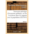 Nouveaux Principes d'Économie Politique, Ou de la Richesse Dans Ses Rapports Avec La Population 1