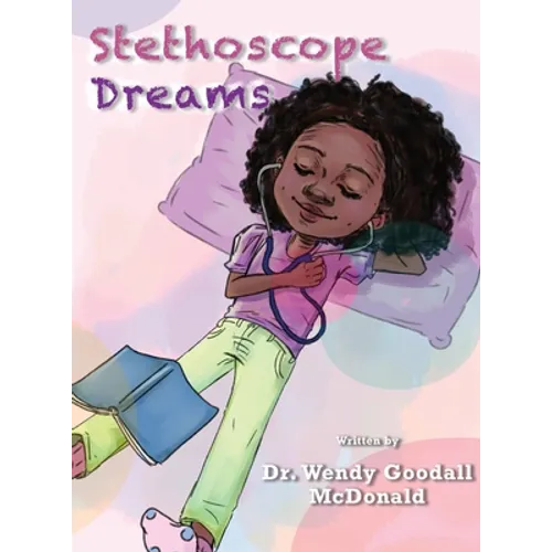 Stethoscope Dreams