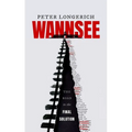 Wannsee: The Road to the Final Solution