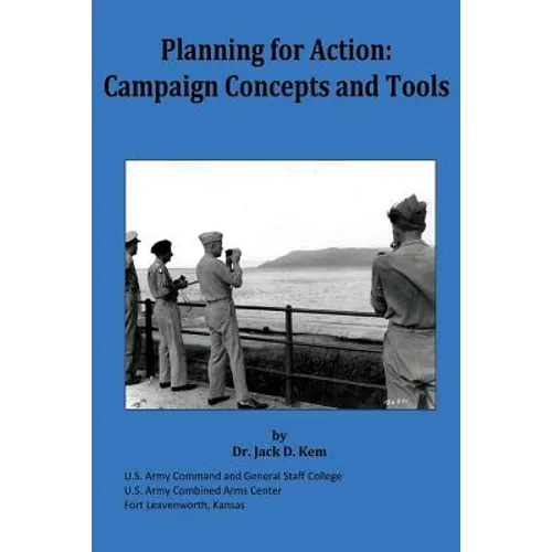 Planning for Action: Campaign Concepts and Tools