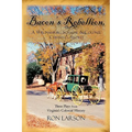 Bacon's Rebellion, A Williamsburg Scandal & Colonel Chiswell's Sword: Three Plays from Virginia's Colonial History