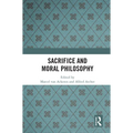 Sacrifice and Moral Philosophy
