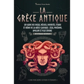 La Grèce antique: Un guide des dieux, déesses, divinités, titans et héros de la Grèce classique: Zeus, Poséidon, Apollon et plus encore