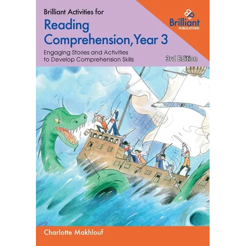 Brilliant Activities for Reading Comprehension, Year 3: Engaging Stories and Activities to Develop Comprehension Skills