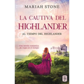 La cautiva del highlander: Una novela romántica de viajes en el tiempo en las Tierras Altas de Escocia