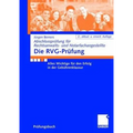Die Rvg-Prüfung: Alles Wichtige Für Den Erfolg in Der Gebührenklausur