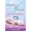 Secrets of Sleep: All You Need To Know About A Good Night's Rest