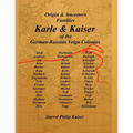 Origin & Ancestors Familes Karle & Kaiser of the German-Russian Volga Colonies
