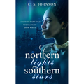 Northern Lights, Southern Stars: A Fantasy Fairy Tale Retelling of Snow White