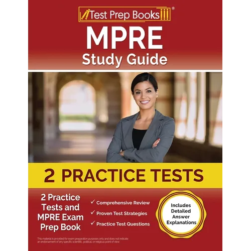 MPRE Study Guide: 2 Practice Tests and MPRE Exam Prep Book [Includes Detailed Answer Explanations]