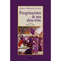 Peregrinaciones de una alma triste