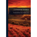 Catherine Sforza
