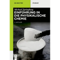 Einführung in Die Physikalische Chemie