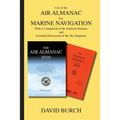 Use of the Air Almanac For Marine Navigation: With a Comparison to the Nautical Almanac and Extended Discussion of the Sky Diagrams