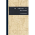 The Language of Flowers