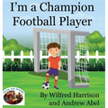 I'm a Champion Football Player