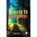 Byways To Blessedness