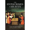 The Hypocrisies of Heaven: Poems New and Old