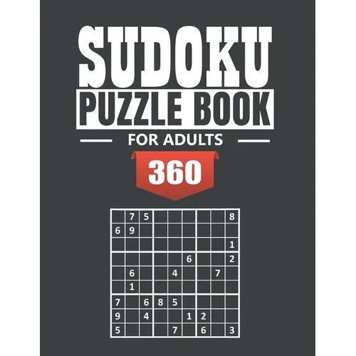 Sudoku Puzzle Book for Adultes: 360 Medium to Hard Sudoku Puzzles with Solutions paperback game suduko puzzle books for adults large print sudoko puzz