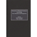 Advances in Personal Construct Psychology: New Directions and Perspectives