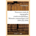 Nouveaux Essais de Topographie Cranio-Encéphalique, Congrès Médical International de Rome Avril 1894