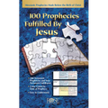 100 Prophecies Fulfilled by Jesus: Messianic Prophecies Made Before the Birth of Christ