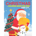 Christmas Coloring Book For Kids Ages 2-8: This Christmas Books Are Includes With Santa, Christmas Trees, Christmas Panda, Christmas Houses, Reindeer