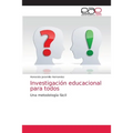 Investigación educacional para todos