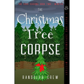 The Christmas Tree Corpse: A Nate and Superman Cozy Murder Mystery