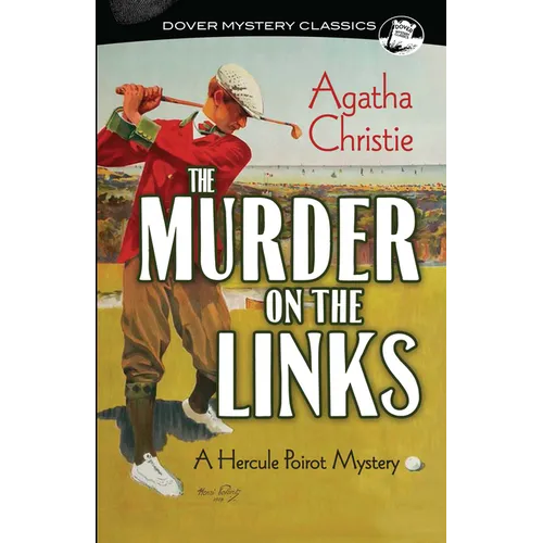 The Murder on the Links: A Hercule Poirot Mystery