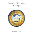 Profeta Without Refuge