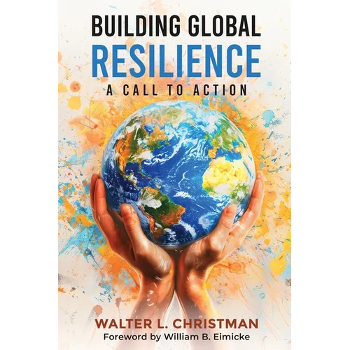 Building Global Resilience: A Call to Action