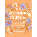 The Morning Journal: Two Minutes to Start Your Day with Intention