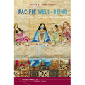 Pacific Well-Being: (Is)Lands, Theologies, Worldviews