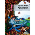 Rip Van Winkle & the Legend of Sleepy Hollow: Starter Level: 250-Word Vocabularyrip Van Winkle & the Legend of Sleepy Hollow