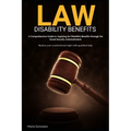 A Comprehensive Guide to Applying for Disability Benefits through the Social Security Administration: Disability Benefits